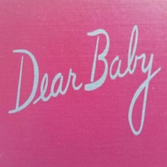 Dear Baby