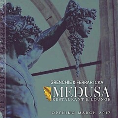 Medusa Lounge_ by _ Grenchie & Ferrari Cka _ Prod _ Dreasbeats _ official 2017 single