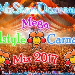 Mega Hardstyle Carnaval Mix 2017
