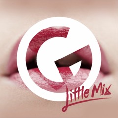 Little Mix - Touch (Geris Remix)