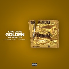 King Louie - Golden feat. Leek