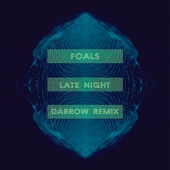 Late Night (Darrow Remix)