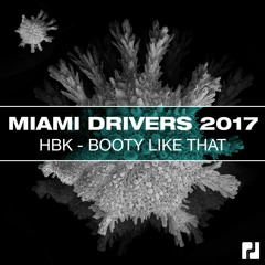 HBK - Booty Like That (Original Mix)- OUT NOW