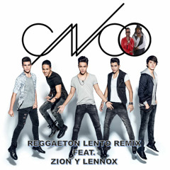 CNCO Ft Zion & Lennox - Reggaeton Lento (Dj Franxu Edit)