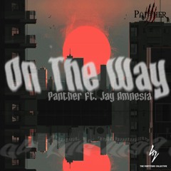 PANTH£R - on the way feat. JD