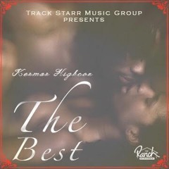 Kemar Highcon - The Best Prod By Track Starr