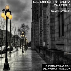 Club City 2017 | Chapter 2