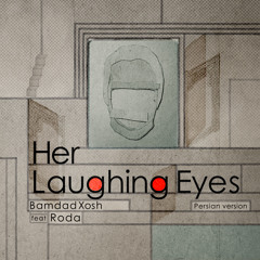 Her Laughing Eyes (Persian)