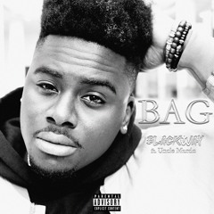 Blackway Ft Uncle Murda - Bag Prod By Juls