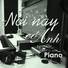 Nơi Này Có Anh | Sơn Tùng MTP - Piano / Beat  by VietcoverSquad