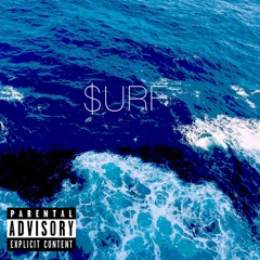 Surf (Prod. by FxE)