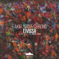 Fakir (SR), Chrono - Eivissa (Original Mix)