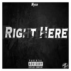 Right Here (Prod. BY KayGW)