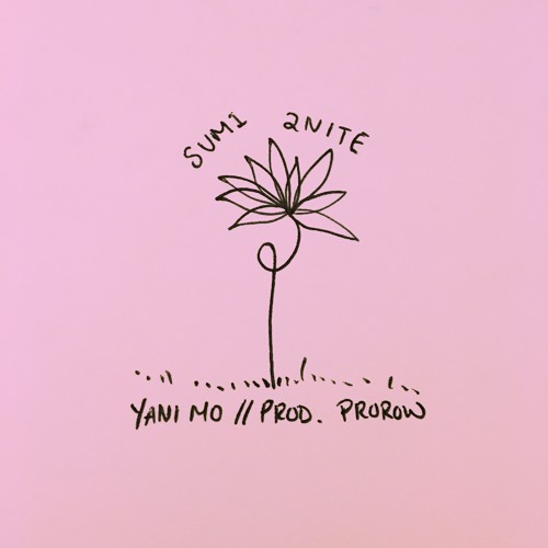 SUM1 2NITE  // (PROD. PROROW)