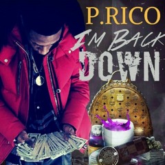 P.Rico - Back Down(Prod. By Z The Savage)