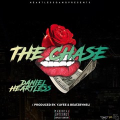 Daniel Heartless - The Chase (prod. Y.Ayee & BeatzByNel)