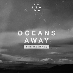 Oceans Away (Vicetone Remix)