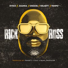 Rick Ross ft. Juanka, Osquel, Kelmitt & Tempo