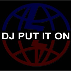 DJ Put It On