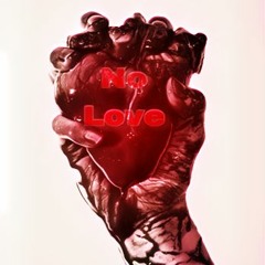 No Love Ft Ego
