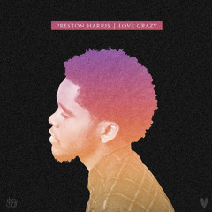 i love you - Preston Harris