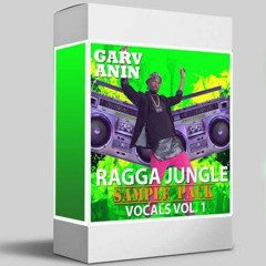 Garvanin - RAGGA JUNGLE (SAMPLE PACK) [VOCALS VOL.1 DEMO] [BUY FREE DOWNLOAD]