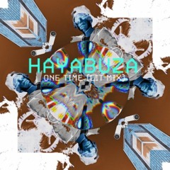 One Time - Justin Bieber (HAYABUZA LIT MIX)