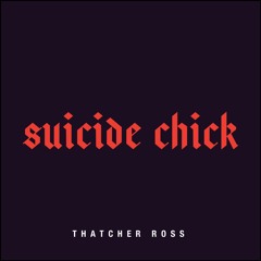 Suicide Chick