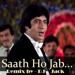 Tum Saath Ho Jab -(DJ Jack)Mum-Boi Mix