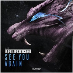 Endymion & MYST - See You Again