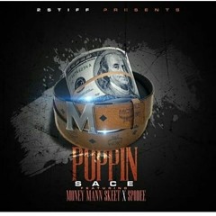 poppin - sace ft money man skeet & spodee