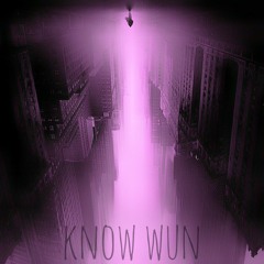 Vultorii - Know Wun (Prod By. Vultorii) [Remastered]