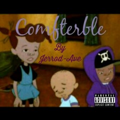 Comfterble by Jerrod Ave