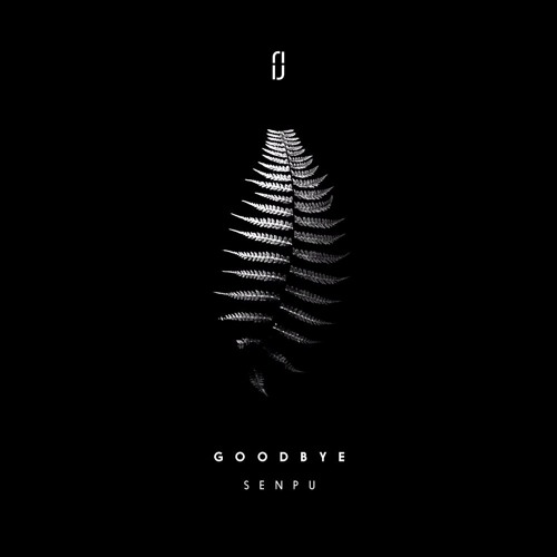 Senpu - Goodbye