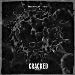 Mirtyhoud - Thing [Out Now]