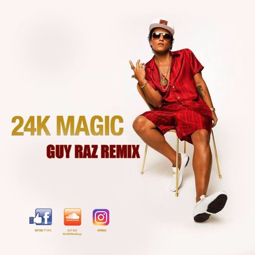 Bruno Mars - 24k Magic  (Guy Raz Club Remix) FREE DOWNLOAD
