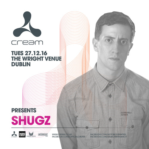 Shugz Live @ Cream, December 27th 2016
