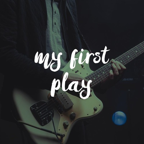 My First Play