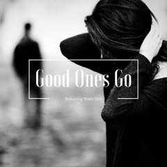 Vescu - Good Ones Go (feat. Sheal Doll) [Free Download]