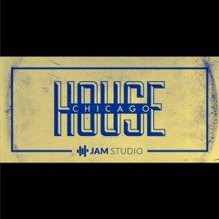 Chicago House Jam Demo Mastered