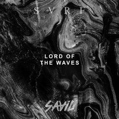 02 LORD OF THE WAVES