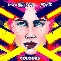 Show & Tell - Colours w/ Jopln
