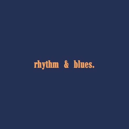 rhythm and blues.