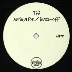 ATK010 - T78 - Mosquitor (Preview) (Out Now!)