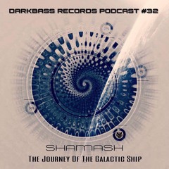DarkBasS Podcast#032 by SHAMASH