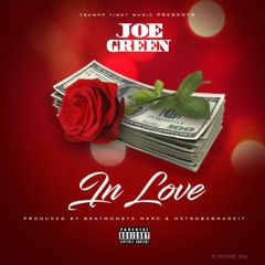 Joe Green - In Love (Dirty)