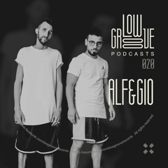 PODCAST #20 LOW GROOVE RECORDS - ALF&GIO