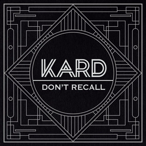 K.A.R.D (카드) - Don't Recall (돈리콜)