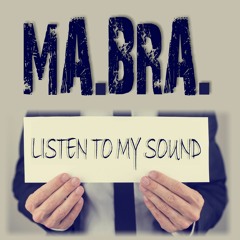 2016 | MA.BRA. - listen to the hit [Ma.Bra. Hands Up Mix] 142 Bpm (P) & (C) Maurizio Braccagni