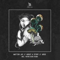 ALLE088 -Mattew Jay - About A Story (Patrik Berg Remix)[Preview] - ALLEANZA